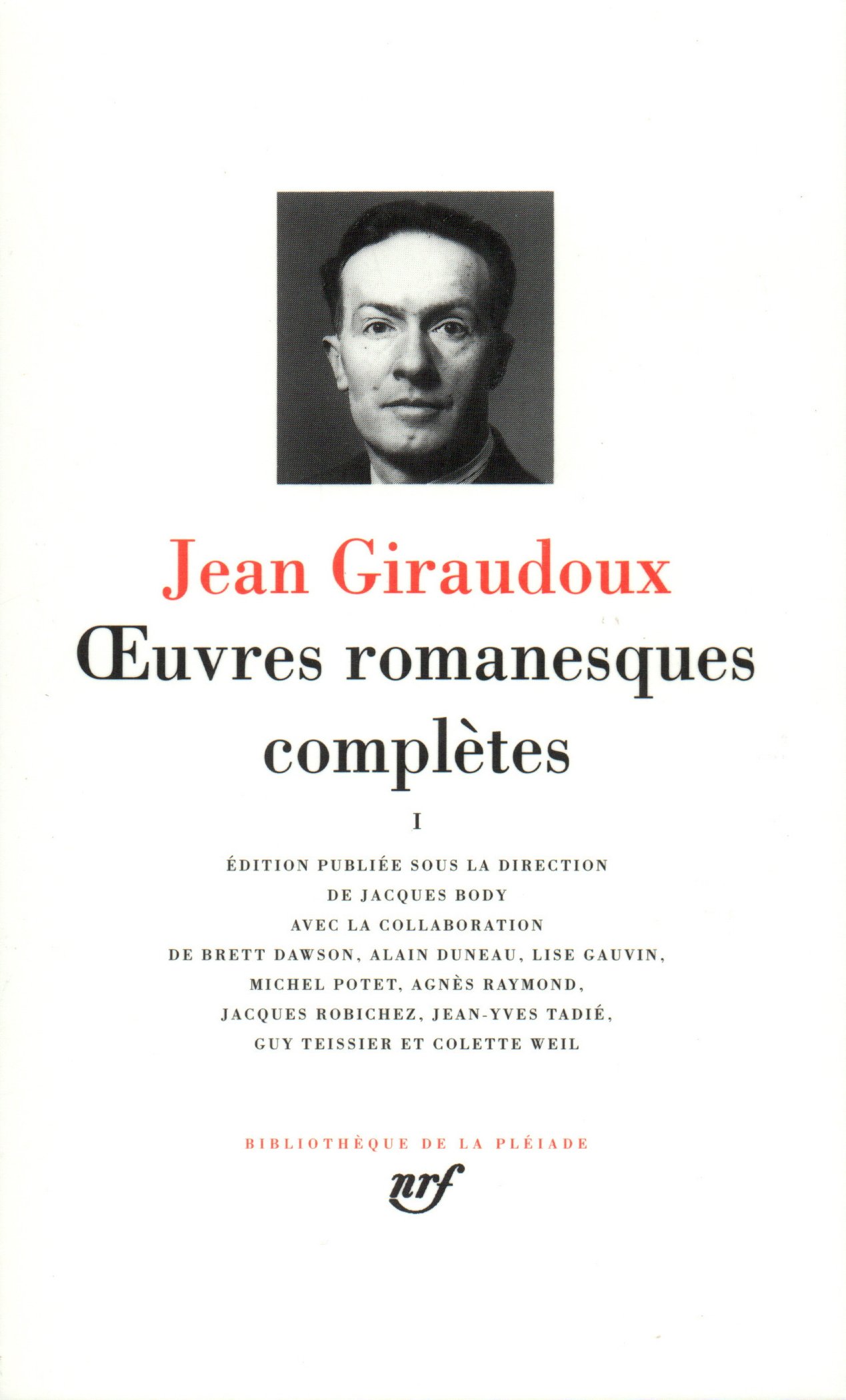 Jean Giraudoux Œuvres romanesques 【公式通販】
